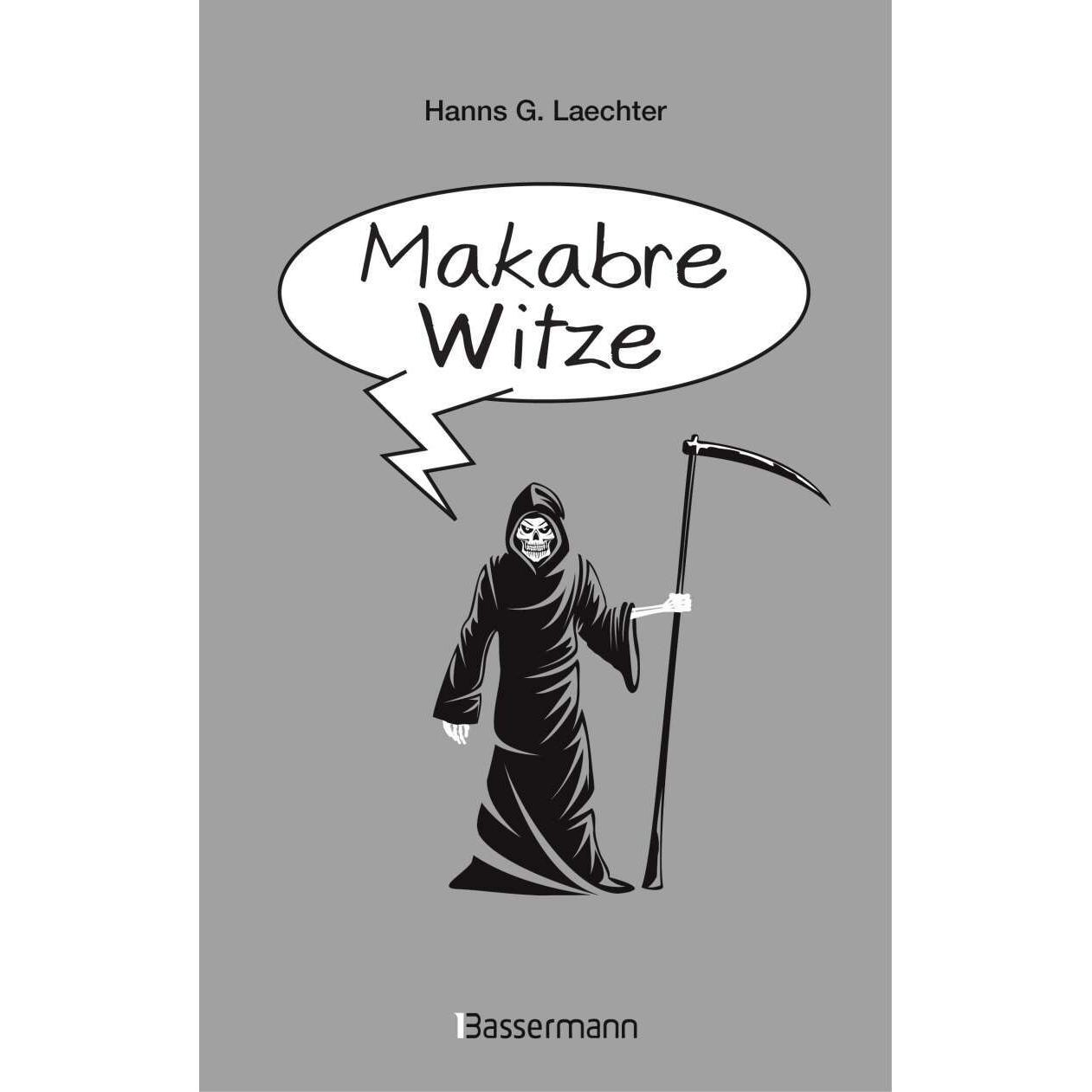 Makabre Witze, Belletristik von Hanns G. Laechter