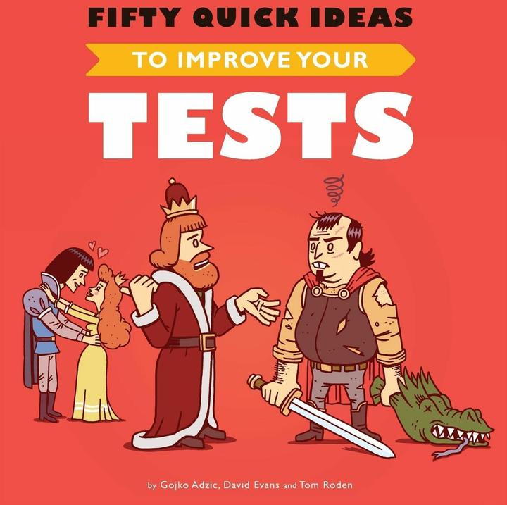 Actual product image Fifty Quick Ideas To Improve Your Tests (English, 2015)