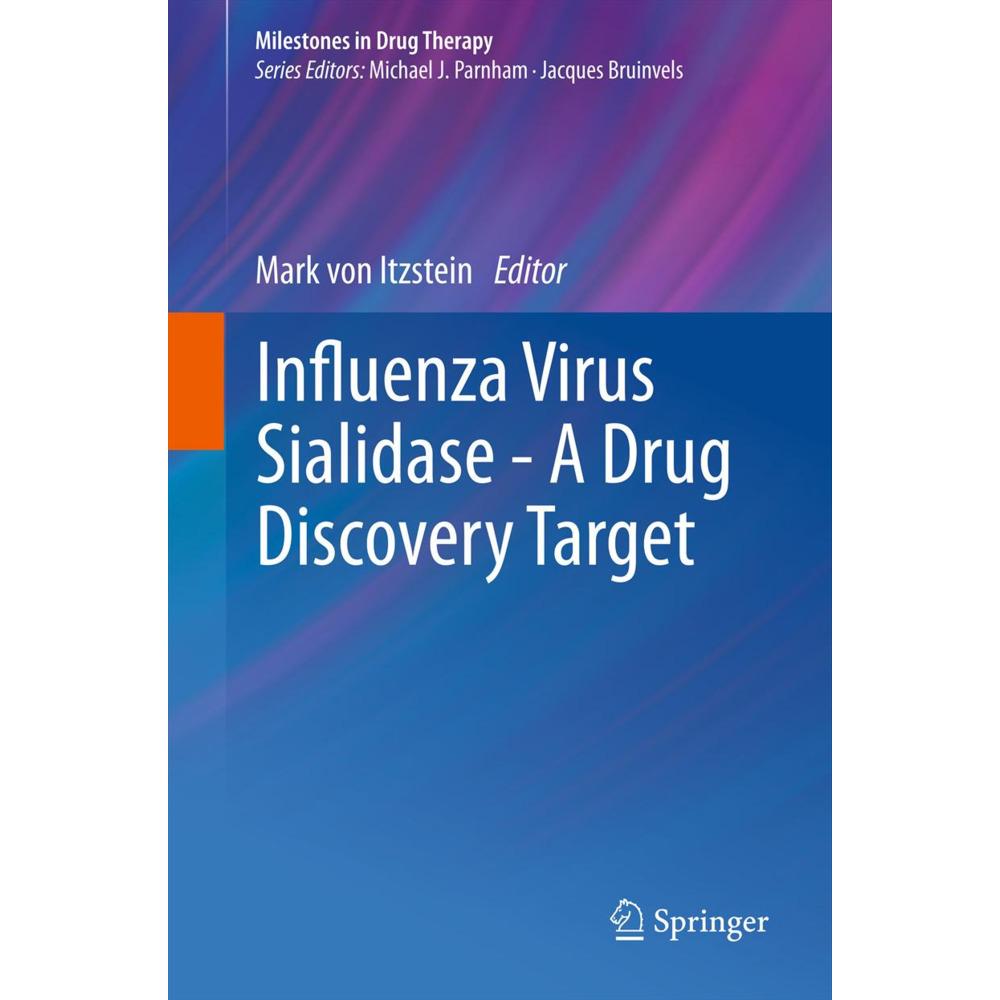 Influenza Virus Sialidase - A Drug Discovery Target, Fachbücher