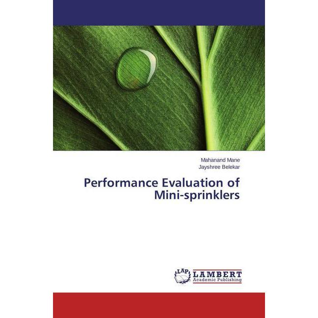 Performance Evaluation of Mini-sprinklers, Fachbücher von Jayshree Belekar, Mahanand Mane
