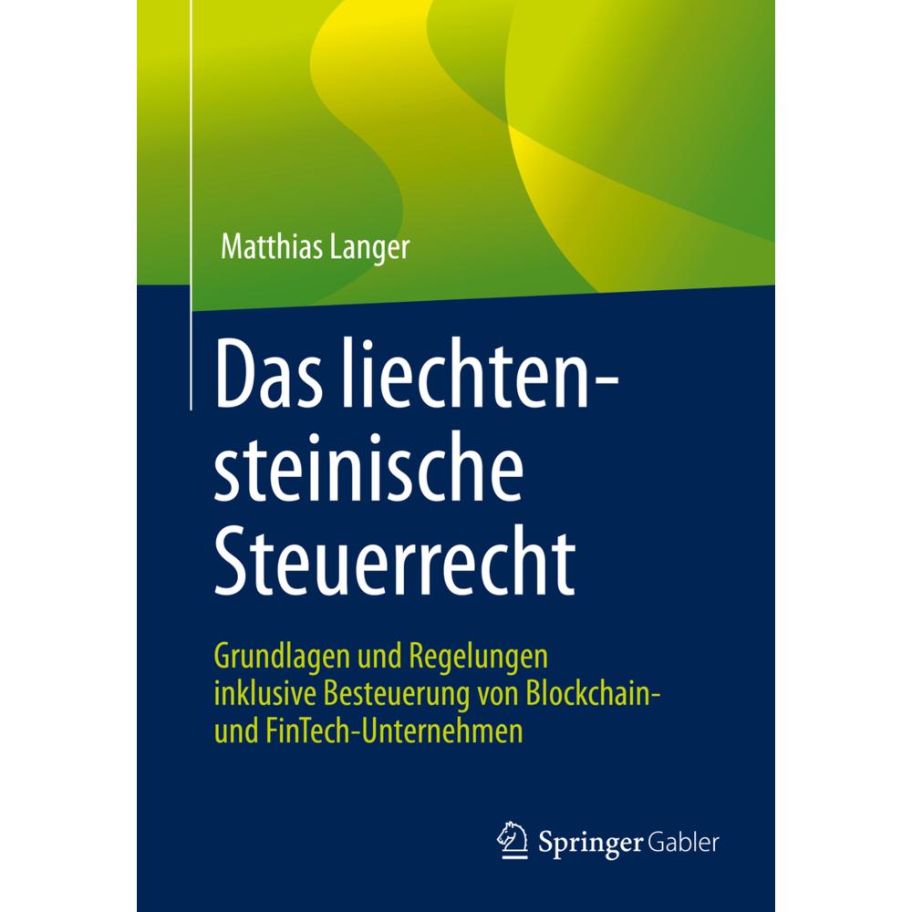 Das liechtensteinische Steuerrecht, Fachbücher von Matthias Langer