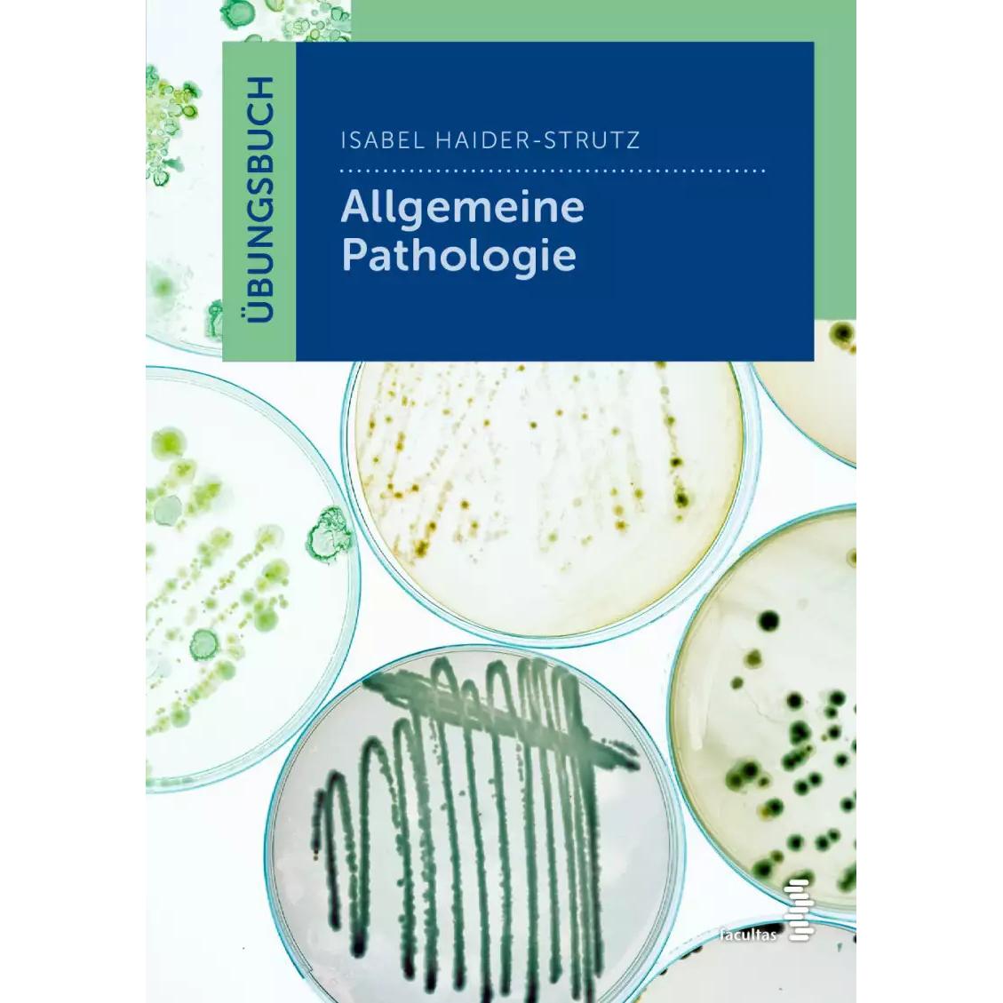 Übungsbuch Allgemeine Pathologie, Fachbücher von Isabel Haider-Strutz