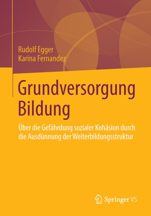 Produktbild Grundversorgung Bildung (Deutsch, Karina Fernandez, Rudolf Egger, 2013)