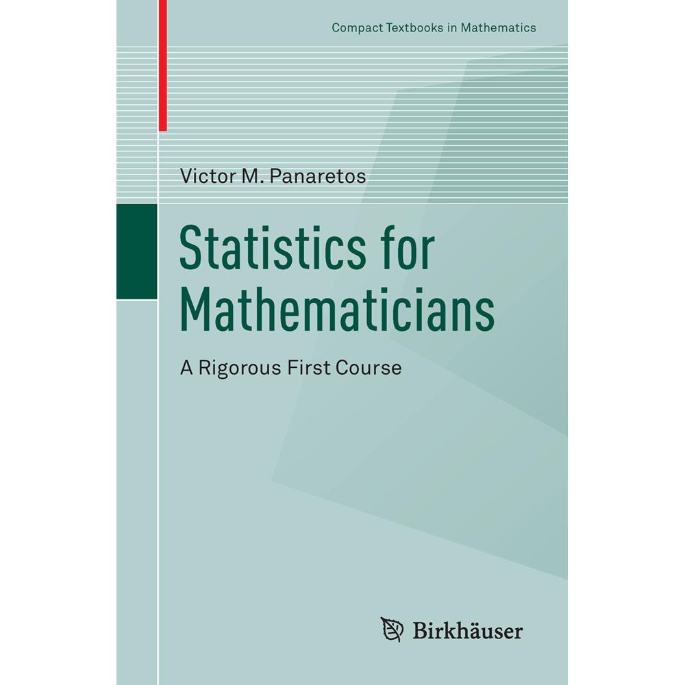 Statistics for Mathematicians, Fachbücher von Victor M. Panaretos
