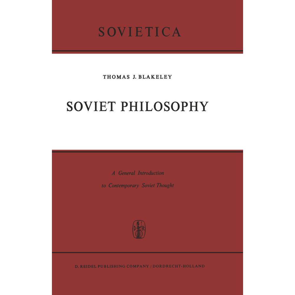 Soviet Philosophy, Fachbücher von J. E. Blakeley