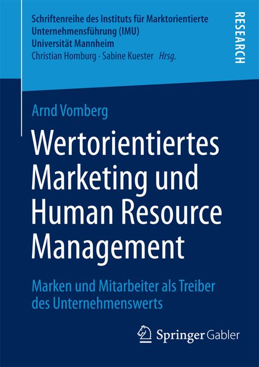 Produktbild Wertorientiertes Marketing und Human Resource Management (Deutsch, Arnd Vomberg, 2014)