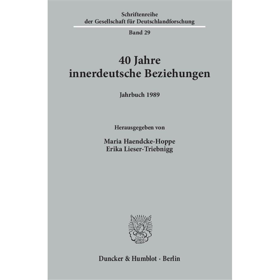 40 Jahre innerdeutsche Beziehungen., Fachbücher von Maria Haendcke-Hoppe, Erika Lieser-Triebnigg