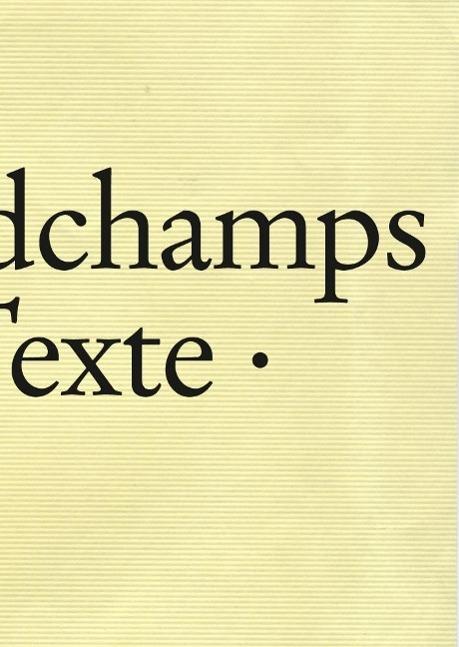 Produktbild Marc Desgrandchamps: Textes, Texte, Texts (Deutsch, Französisch, Marc Desgrandchamps, 2014)