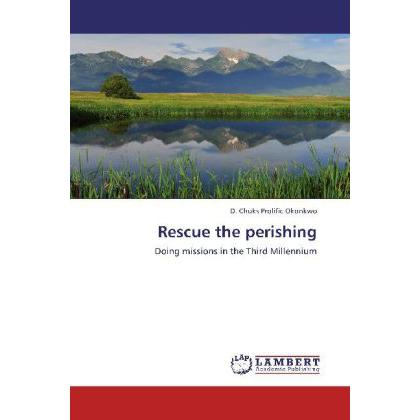 Rescue the perishing, Sachbücher