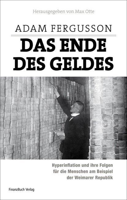 Produktbild Das Ende des Geldes (Deutsch, Adam Fergusson, 2011)