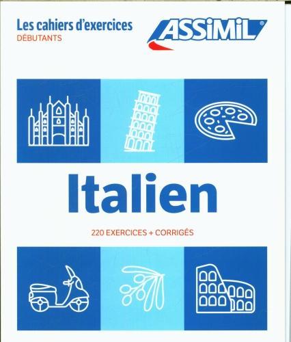 Italie niveau débutant : 220 exercices et corrigés (Français, Benedetti Federico, 2024)