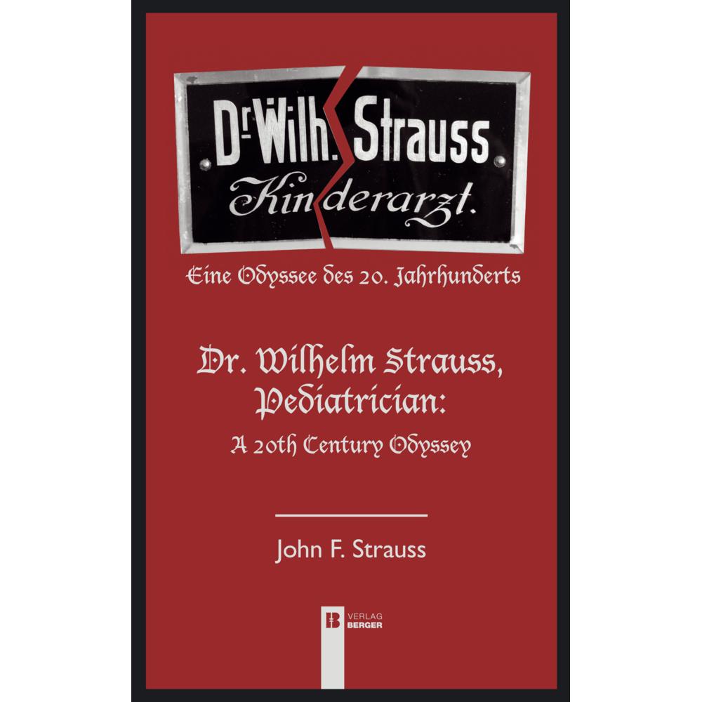 Strauss:Dr. Wilhelm Strauss, Kinderarzt, Kinderbücher