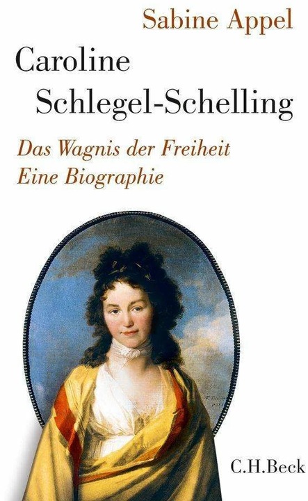 Produktbild Caroline Schlegel-Schelling (Deutsch, Sabine Appel, 2017)