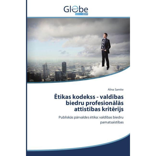 etikas kodekss - valdibas biedru profesionalas attistibas kriterijs, Fachbücher von Al na Sam te