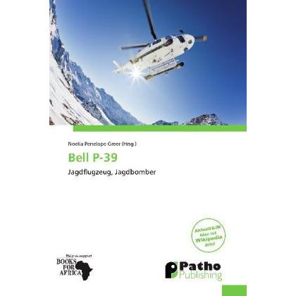 Thumbnail - Bell P-39, Ratgeber von Noelia Penelope Greer