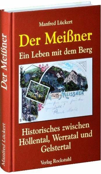 Produktbild Der Meissner (Deutsch, Harald Rockstuhl, Manfred Lückert, 2011)
