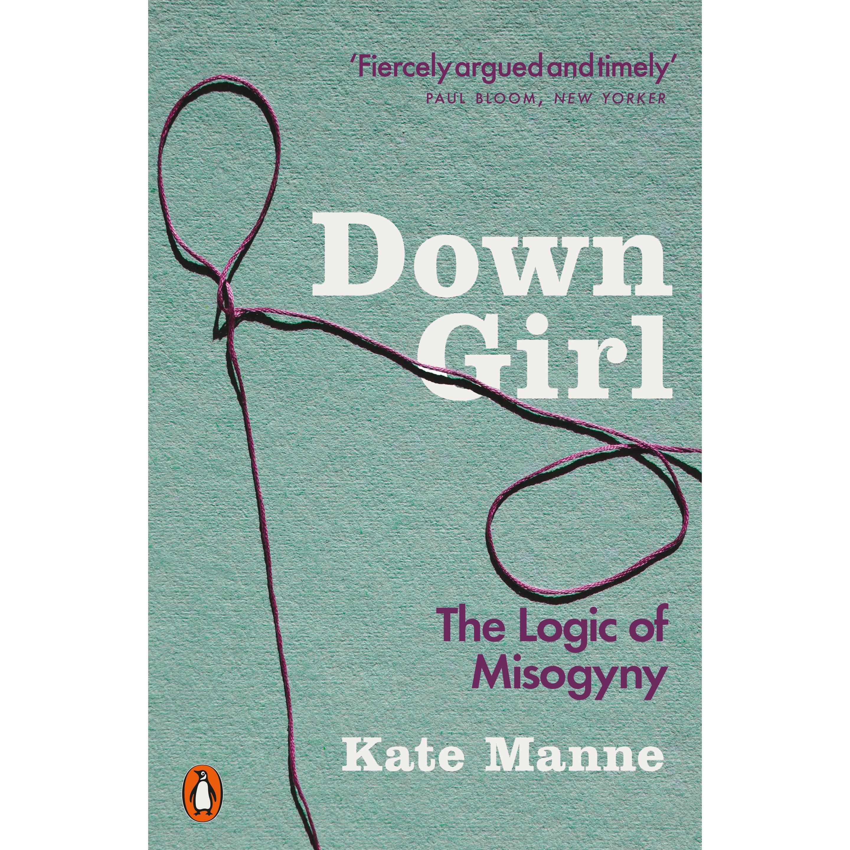 Thumbnail - Down Girl, Fachbücher von Kate Manne