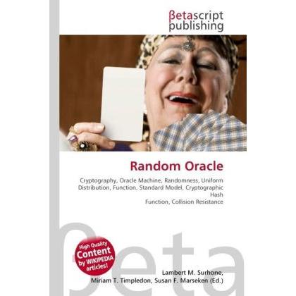 Random Oracle, Fachbücher von Lambert M. Surhone, Miriam T. Timpledon, Susan F. Marseken