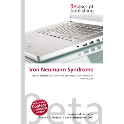 Thumbnail - Von Neumann Syndrome, Fachbücher von Lambert M. Surhone, Miriam T. Timpledon, Susan F. Marseken