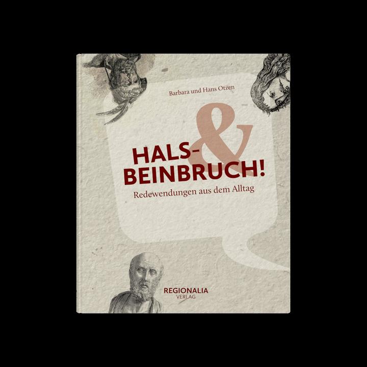 Actual product image Hals- und Beinbruch! (German, Barbara Otzen, Hans Otzen, 2021)