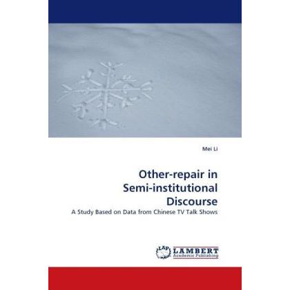 Other-repair in Semi-institutional Discourse, Fachbücher