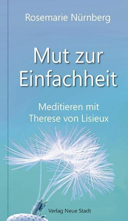 Produktbild Mut zur Einfachheit (Deutsch, Rosemarie Nürnberg, 2018)