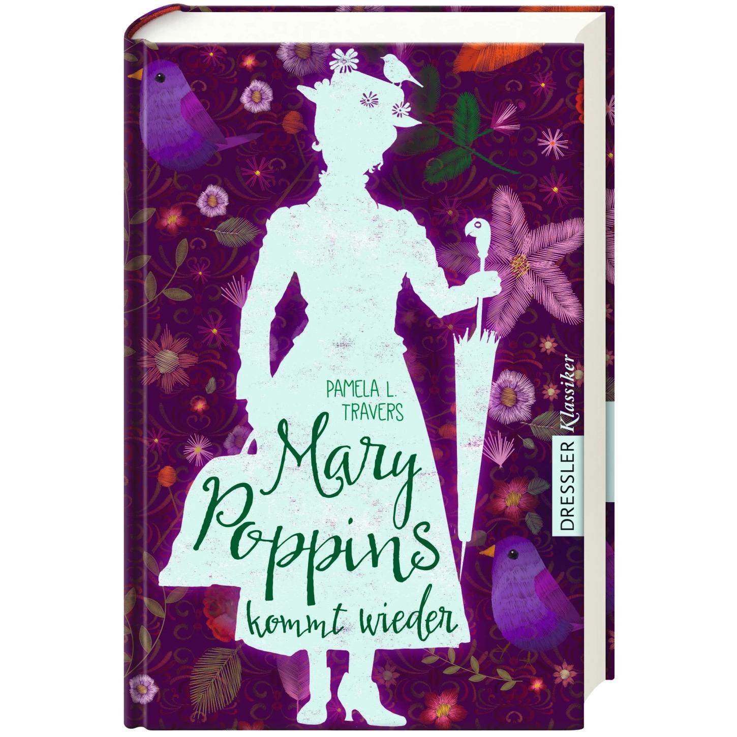 Mary Poppins kommt wieder, Kinderbücher von Pamela L. Travers, Frauke Schneider, Elisabeth Kessel