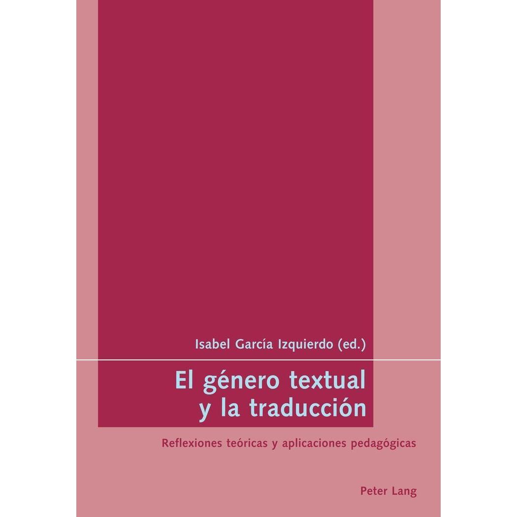 El género textual y la traducción, Fachbücher von Isabel Garca-Izquierdo