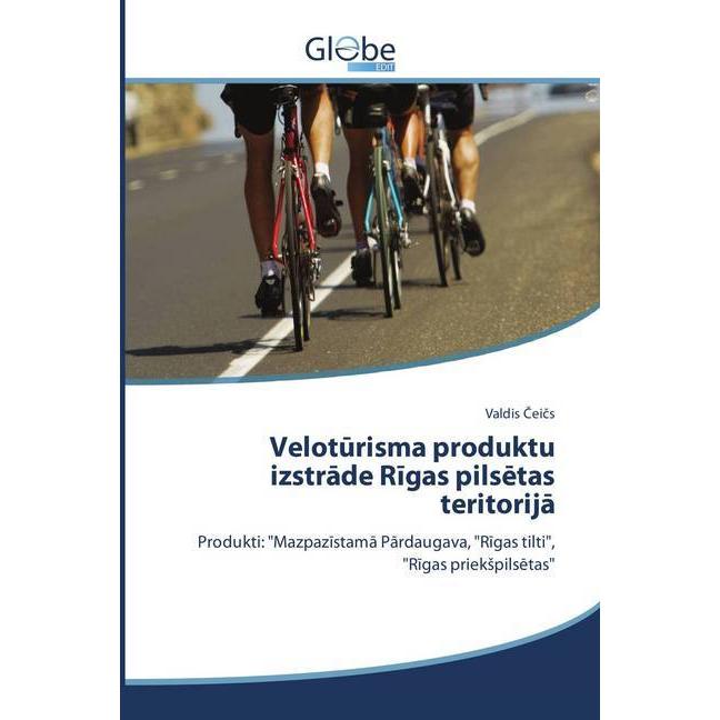 Veloturisma produktu izstrade Rigas pils tas teritorija, Ratgeber