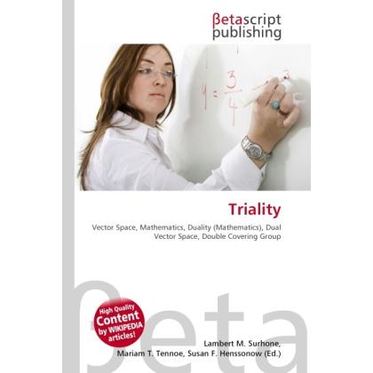 Triality, Fachbücher von Lambert M. Surhone, Miriam T. Timpledon, Susan F. Marseken