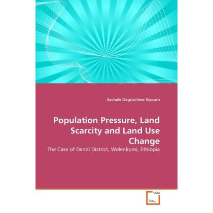 Population Pressure, Land Scarcity and Land Use Change, Fachbücher