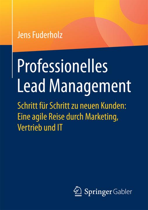 Produktbild Professionelles Lead Management (Deutsch, Jens Fuderholz, 2017)