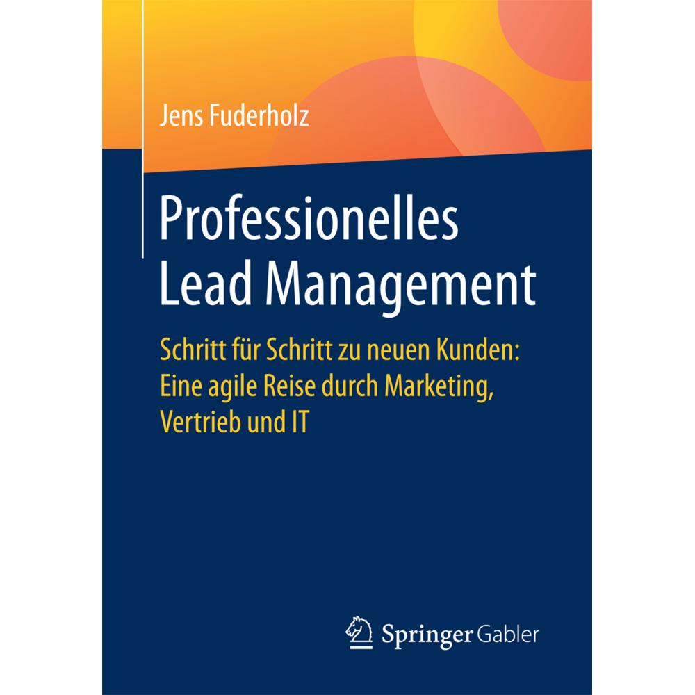 Professionelles Lead Management, Fachbücher von Jens Fuderholz