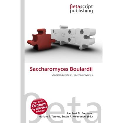 Saccharomyces Boulardii, Fachbücher von Lambert M. Surhone, Miriam T. Timpledon, Susan F. Marseken