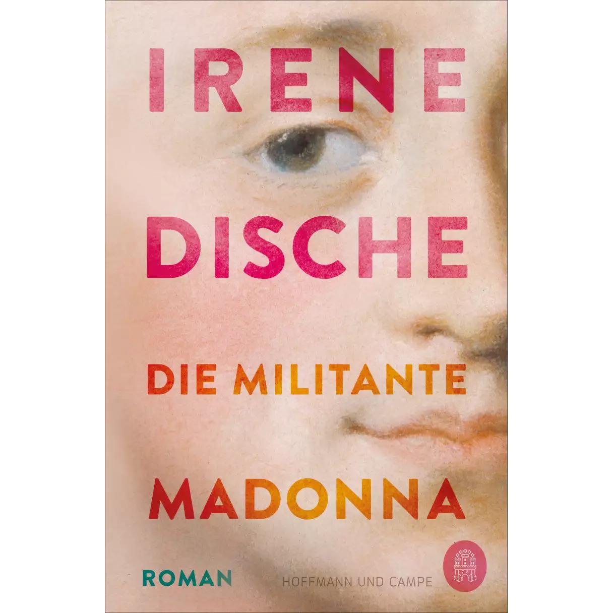 Thumbnail - Die militante Madonna, Belletristik von Irene Dische, Ulrich Blumenbach