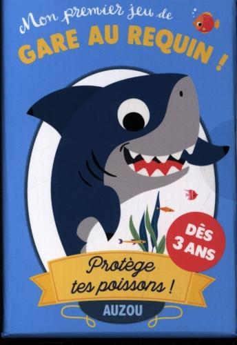 Produktbild Auzou France Mon premier jeu de gare au requin! : protège tes poissons (Französisch, Laurène Paumier, Yannis Chevalier, 2019)