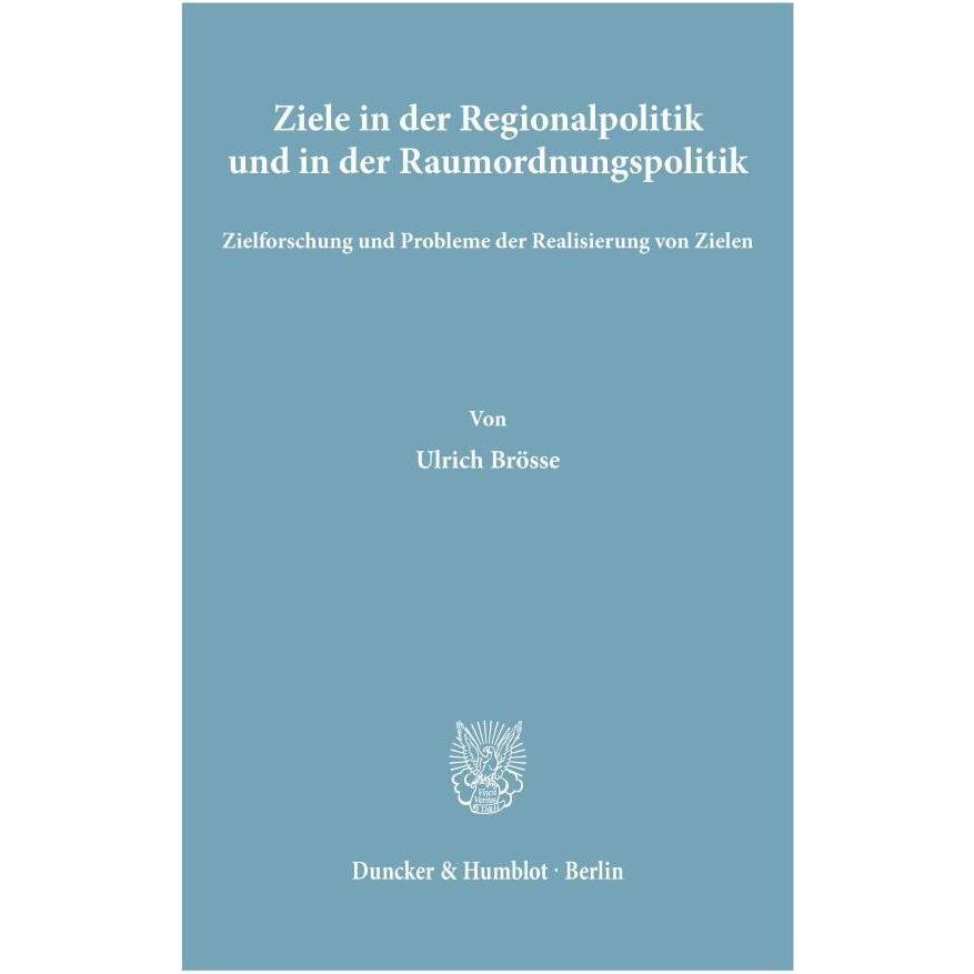 Ziele in der Regionalpolitik und in der Raumordnungspolitik., Fachbücher
