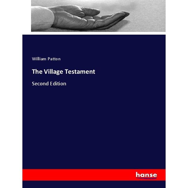 The Village Testament, Sachbücher von William Patton
