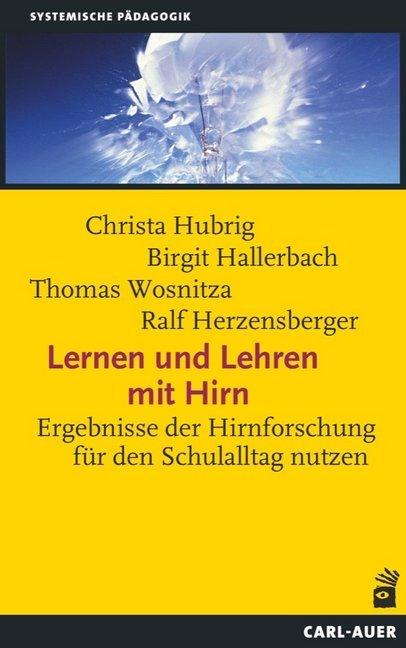 Produktbild Lernen und Lehren mit Hirn (Deutsch, Birgit Hallerbach, Christa Hubrig, Thomas Wosnitza, 2015)