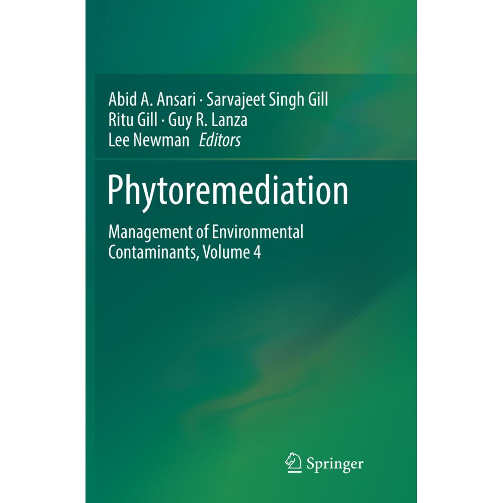 Phytoremediation, Fachbücher von Sarvajeet Singh Gill, Lee Newman, Ritu Gill, Abid A. Ansari, Guy R. Lanza