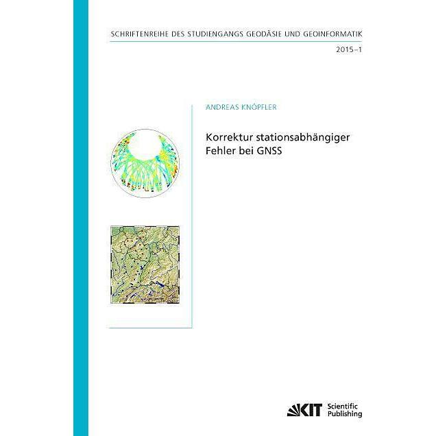 Korrektur stationsabhängiger Fehler bei GNSS, Fachbücher von Andreas Knöpfler