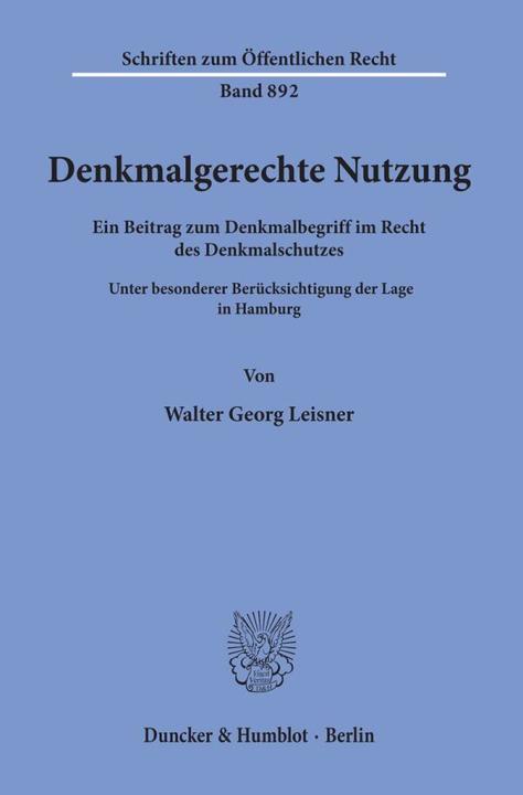 Produktbild Denkmalgerechte Nutzung (Deutsch, Walter Georg Leisner, 2002)