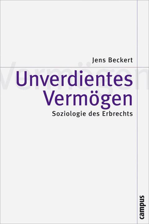 Produktbild Unverdientes Vermögen (Deutsch, Jens Beckert, 2004)