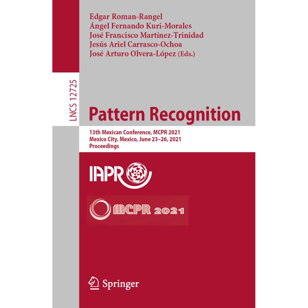 Pattern Recognition, Fachbücher von Jesús Ariel Carrasco-Ochoa, José Arturo Olvera-López, José Francisco Martínez-Trinid...