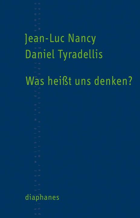 Produktbild Was heisst uns denken? (Deutsch, Daniel, Jean-Luc/Tyradellis, 2013)