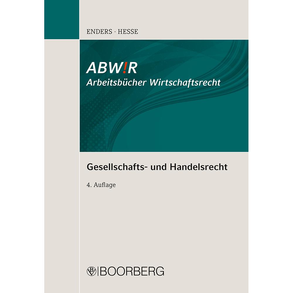 Thumbnail - Gesellschafts- und Handelsrecht, Fachbücher von Manfred Hesse, Theodor Enders