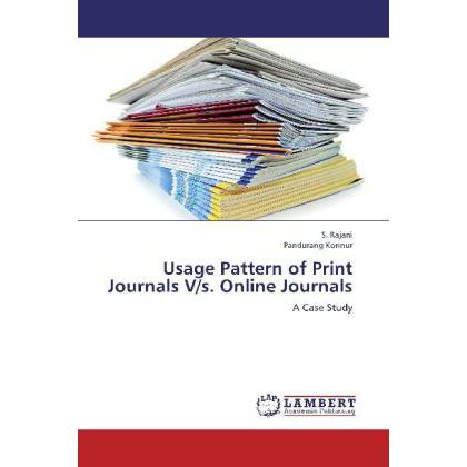 Usage Pattern of Print Journals V/s. Online Journals, Fachbücher von S. Rajani, Pandurang Konnur