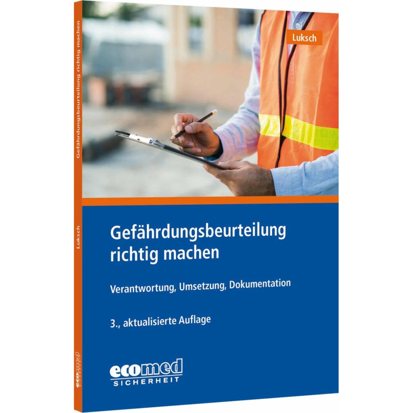 Gefährdungsbeurteilung richtig machen, Fachbücher von Andreas Luksch