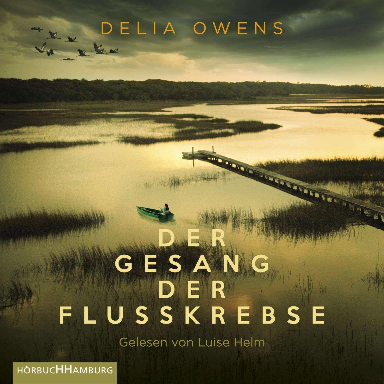 Der Gesang der Flusskrebse, Hörbücher von Delia Owens