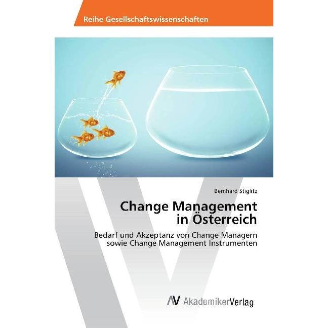 Change Management in Österreich, Fachbücher von Bernhard Stiglitz